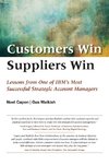 Customers Win, Suppliers Win