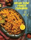 Indian Slow Cooker Cookbook