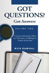 Got Questions? Got Answers Volume 2