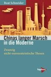 Chinas langer Marsch in die Moderne