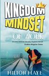 Kingdom Mindset of Work