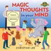 Magic Thoughts in Your Mind