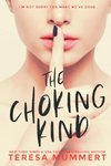The Choking Kind
