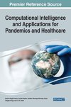 Computational Intelligence and Applications for Pandemics and Healthcare