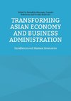 Transforming Asian Economy and Business Administration
