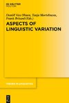 Aspects of Linguistic Variation