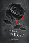 The Colour of the Rose