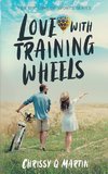 Love with Training Wheels