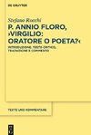 P. Annio Floro, Virgilio: oratore o poeta?
