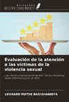 Evaluación de la atención a las víctimas de la violencia sexual