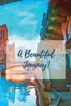 A Beautiful Journey