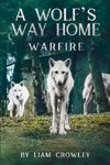 A WOLF'S WAY HOME
