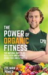 The Power of Organic Fitness