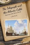 The Telegraph and the Atlantic Cable