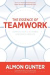 The Essence Of Teamwork
