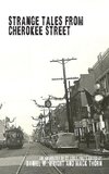 Strange Tales from Cherokee Street
