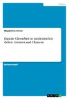 Digitale Chorarbeit in pandemischen Zeiten. Grenzen und Chancen