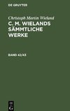 C. M. Wielands Sämmtliche Werke, Band 42/43, C. M. Wielands Sämmtliche Werke Band 42/43