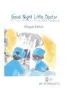 Good Night Little Doctor, Buenas Noches Pequeño Doctor
