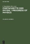 Fortschritte der Physik / Progress of Physics. Volume 31, Number 3