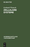 Zellulare Systeme