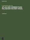 Atlas der Verbreitung palaearktischer Vögel, Lieferung 3, Atlas der Verbreitung palaearktischer Vögel Lieferung 3