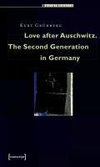 Love after Auschwitz
