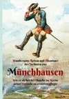 Wundersame Reisen und Abenteuer des Freiherrn von Mu¿nchhausen