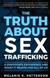 The Truth About Sex Trafficking