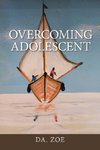 Overcoming Adolescent