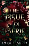 The Issue Of Faerie