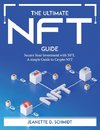 THE ULTIMATE NFT GUIDE