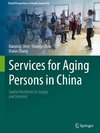 Services for Aging Persons in China