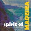 Spirit of MADEIRA