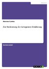 Zur Bedeutung der ketogenen Ernährung