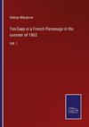 Ten Days in a French Parsonage in the summer of 1863