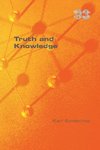 Truth and Knowledge