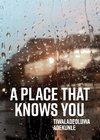 A Place That Knows You