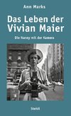 Das Leben der Vivian Maier