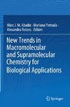 New Trends in Macromolecular and Supramolecular Chemistry for Biological Applications