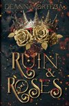 Ruin and Roses