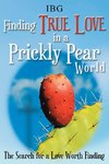 Finding True Love in a Prickly Pear World