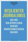 Resilienter Journalismus