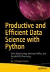 Productive and Efficient Data Science with Python