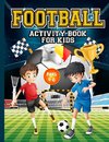 Football Activity Book for Kids ages 4-8