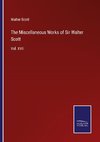 The Miscellaneous Works of Sir Walter Scott