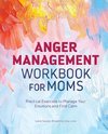 Anger Management Workbook for Moms