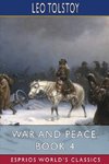 War and Peace, Book 4 (Esprios Classics)