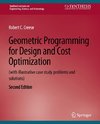 Geometric Programming for Design and Cost Optimization 2nd edition