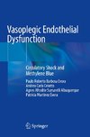 Vasoplegic Endothelial Dysfunction